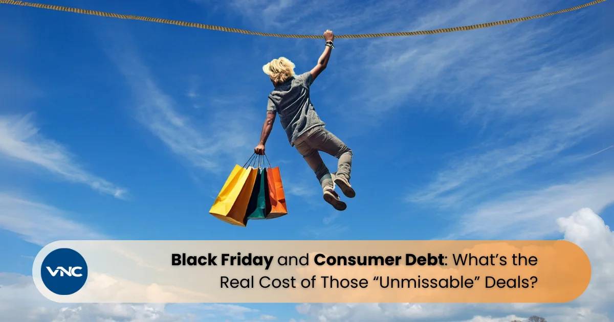 Black Friday and Consumer Debt: What’s the Real Cost of Those “Unmissable” Deals? 1 black friday